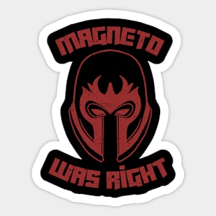 Magneto was right - vintage style Sticker